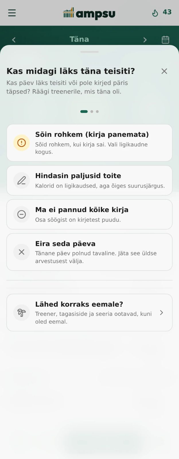 Ampsu päeva mõjutegurite vaade valikutega märkimata toit, hinnangulised kogused, päeva eiramine ja paus