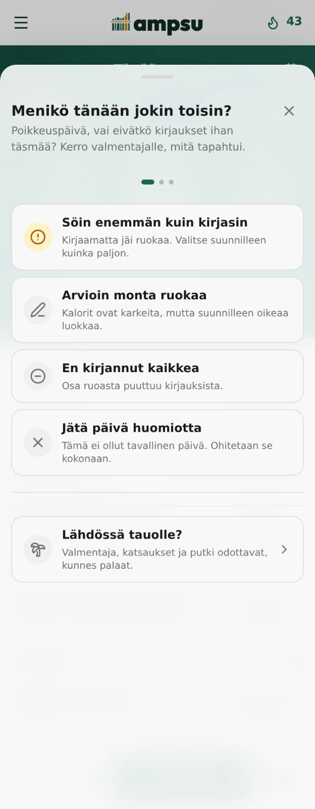 Ampsun päivän lisätiedoissa voi ilmoittaa puuttuvaa ruokaa, arvioituja määriä, sivuutettavan päivän tai tauon
