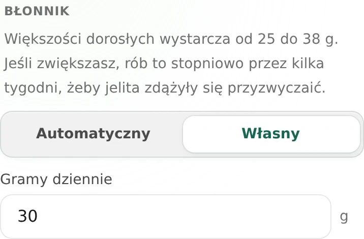 Ustawienia błonnika z własnym celem 30 g dziennie