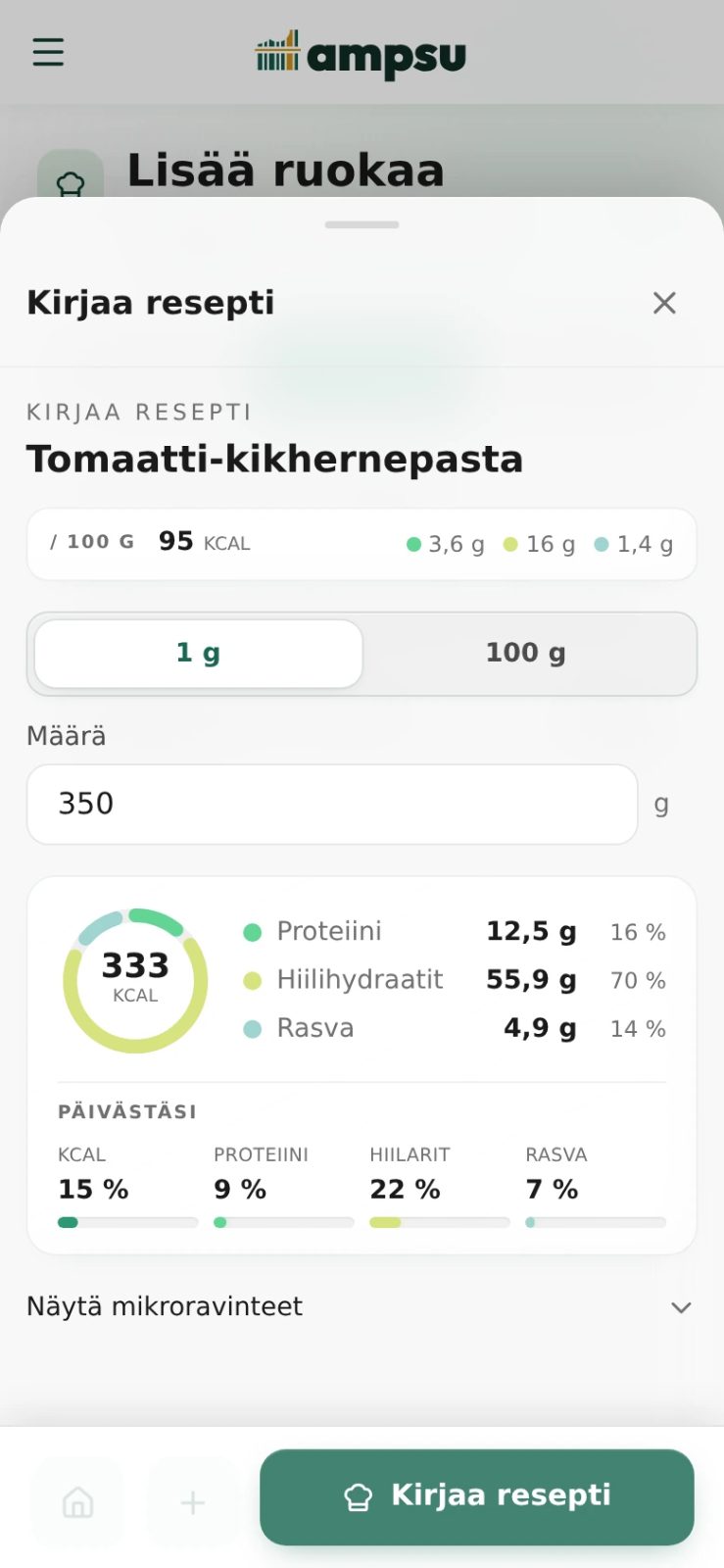 Tallennettu pastaresepti avattuna Ampsussa: annos 350 g ja noin 333 kcal.